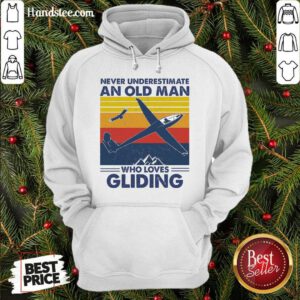 Hot Never Underestimate An Old Man Who Loves Gliding Vintag Hoodie- Design By Handstee.com