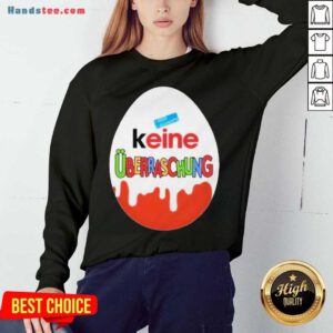 Keine Uberraschung Schon Wieder Besoffen Sweatshirt- Design By Handstee.com