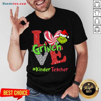 Love Grinch #Kinderteacher Christmas Shirt- Design By Handstee.com