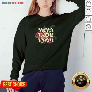 Nice Me Without You Floral Sweatshirt- Design By Proposetees.com
