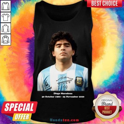 Rip Diego Maradona 30 October 1960 – 25 November 2020 Signature Tank-Top- Design By Handstee.com