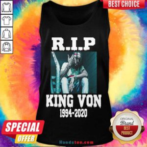 Nice Rip King Von 1994-2020 Tank Top- Design By Handstee.com