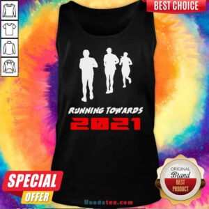 Nice Running Towards 2021 Tank-Top- Design By Proposetees.com