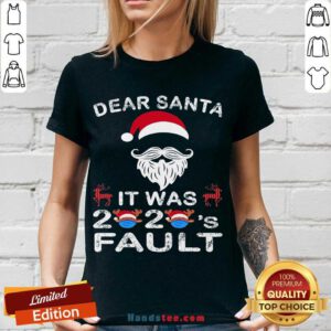 Dear Santa It Was 2020 Fault Christmas Reindeer V-neck- Design By Handstee.com