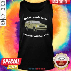 Official Drink Apple Juice Cause OJ Will Kill You Tank-Top- Design By Proposetees.com