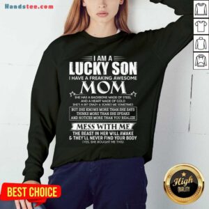 Official I Am A Lucky Son I Have A Freaking Awesome Mom Sweatshirt- Design By Handstee.com