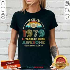 Official Made In 1979 41 Years Of Being Awesome Quarantine Edition Retro Vintage V-neck- Design By Proposetees.com