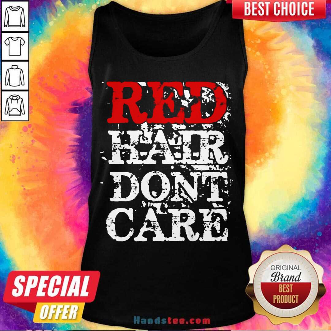 Red Hair Don’t Care Tank-Top- Design By Handstee.com