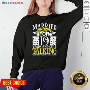 19th Wedding Anniversary For Wife Her Marriage Sweatshirt- Design By Handstee.com