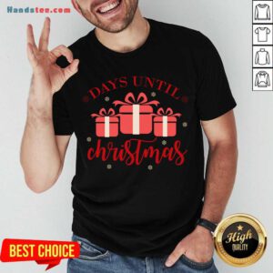 Original Days Until Christmas Countdown Gift For The Holidays Shirt- Design By Handstee.com