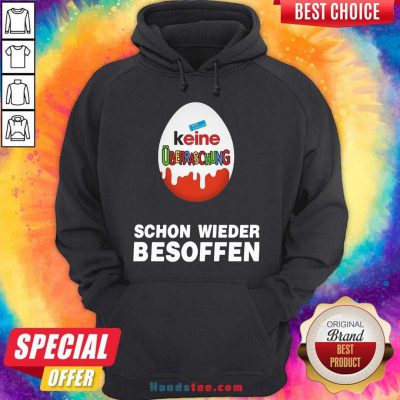 Keine Überraschung Schon Wieder Besoffen Hoodie- Design By Handstee.com