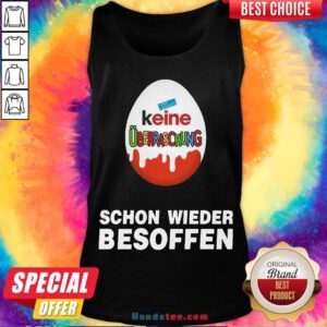 Keine Überraschung Schon Wieder Besoffen Tank-Top- Design By Handstee.com