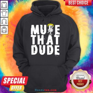 Original Mute That Dude You’re On Mute Trump Presidential Debate 2020 Hoodie- Design By Handstee.com