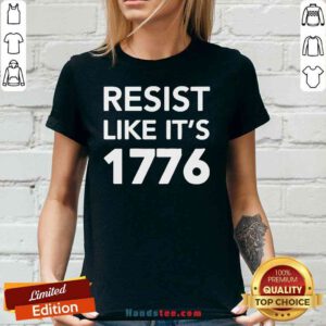 Original Resist Like It’s 1776 V-neck- Design By Proposetees.com