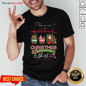 Original This Is My Hallmark Movie Christmas Watching Quarantined 2020 Shirt- Design By Proposetees.com