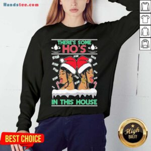 Ugly Christmas Sweater WAP There’s Some Hos In This House Unisex Sweatshirt- Design By Handstee.com