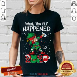 Christmas 2020 Elf What The Elf Happened To 2020 Xmas V-neck- Design By Handstee.com