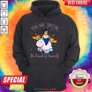 Perfect Chubby Girl And Unicorn You Are Special Be Proud Of Yourself Hoodie- Design By Handstee.com