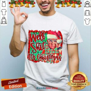 Perfect Leslie Jordan Santa Well Shit It’s Christmas Shirt- Design By Handstee.com