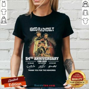 Perfect The Good The Bad The Ugly 54Th Anniversary 1966-2020 Thank You For The Memories Signatures V-neck- Design By Handstee.com