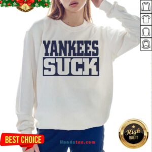 Perfect Yankees Suck 2020 Sweatshirt- Design By Handstee.com