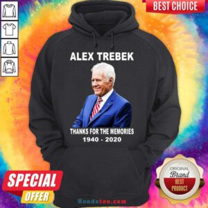 Premium Alex Trebek Thanks For The Memories 1940 2020 RIP Hoodie- Design By Handstee.com