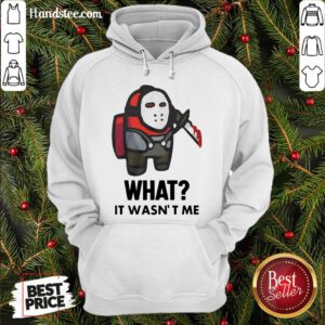 Premium Among Us Michael Myers Imposter What It Wasn’t Me Hoodie- Design By Handstee.com