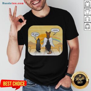 Premium German Shepherd Angel They Still Talk About You I Know Shirt- Design By Handstee.com