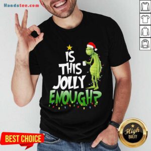 Premium Santa Grinch Light Is This Jolly Enough Christmas Sweater Shirt- Design By Handstee.com