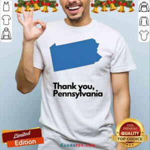 Premium Thank You Pennsylvania Shirt- Design By Handstee.com