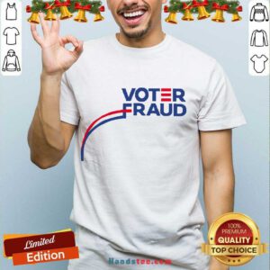 Premium Voter Fraud President 2020 America Shirt- Design By Handstee.com
