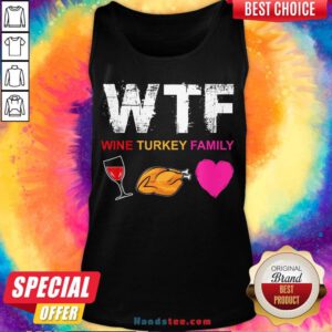 Premium WTF Wine Turkey Family Tank Top- Design By Handstee.com