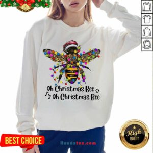 Pretty Bee Santa Oh Christmas Bee Oh Christmas Bee Light Sweatshirt- Design By Handstee.com