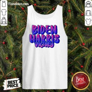 Pretty Biden Harris Victory President Elect Joe Biden Vice President Tank-Top- Design By Handstee.com