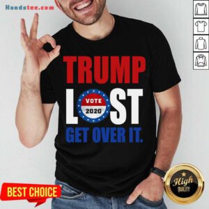 Pretty Trump Lost Biden Election 2020 Winner Shirt- Design By Handstee.com