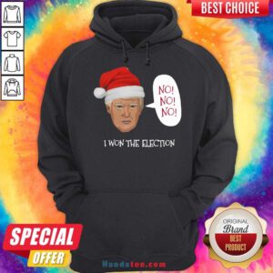 Trump No No No I Won The Election Christmas Hoodie- Design By Handstee.com