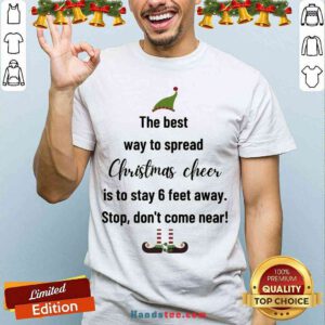 Nice The Best Way To Spread Christmas Cheer Elf Shirt - Design By Handstee.com
