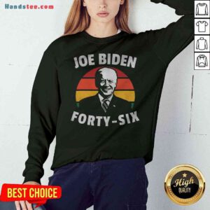 Top Joe Biden Forty-six Congratulations Mr President Vintage Retro Sweatshirt - Design By Handstee.com