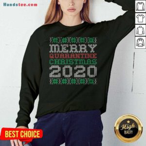 Funny Merry Quarantine Christmas 2020 Ugly Xmas Pajamas Shirt - Design By Handstee.com