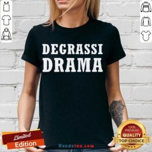 Degrassi Drama V-neck- Design By Handstee.com