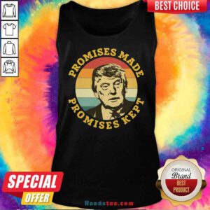 Top Donald Trump Promises Made Promises Kept Vintage Top Donald Trump Promises Made Promises Kept Vintage Tank-Top- Design By Handstee.com