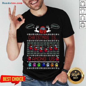 Top Ho Christmas Is Among Merry Christ-sus Susmas Us Ugly Christmas Shirt- Design By Handstee.com