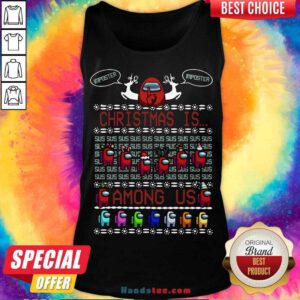 Top Ho Christmas Is Among Merry Christ-sus Susmas Us Ugly Christmas Tank-Top- Design By Handstee.com