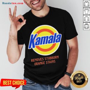 Top Kamala Harris Removes Stubborn Orange Stains 2020 Shirt- Design By Handstee.com