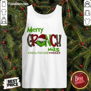 Top Merry Grinchmas #Healthcare Worker Christmas Tank Top- Design By Handstee.com