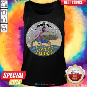 Top The Powerfish 3m Flatty Juice Tank Top- Design By Handstee.com