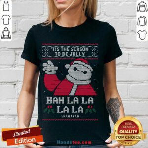 Tis The Season To Be Jolly Bah La La La La Lalalala Ugly Christmas V-neck- Design By Handstee.com