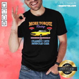 Awesome Classic Muscle Car Torque Garage Hot Rod Shirt - Design by handstee.com