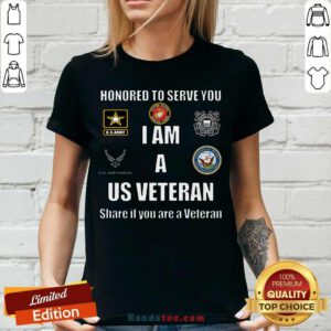 Awesome Honored To Serve You I Am A Us Veteran Shere If You Are A Veteran V-neck - Design by handstee.com