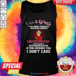 I Am A Grinch I Say Merry Christmas God Bless America I Salute Our Flag Tank-Top- Design By Handstee.com